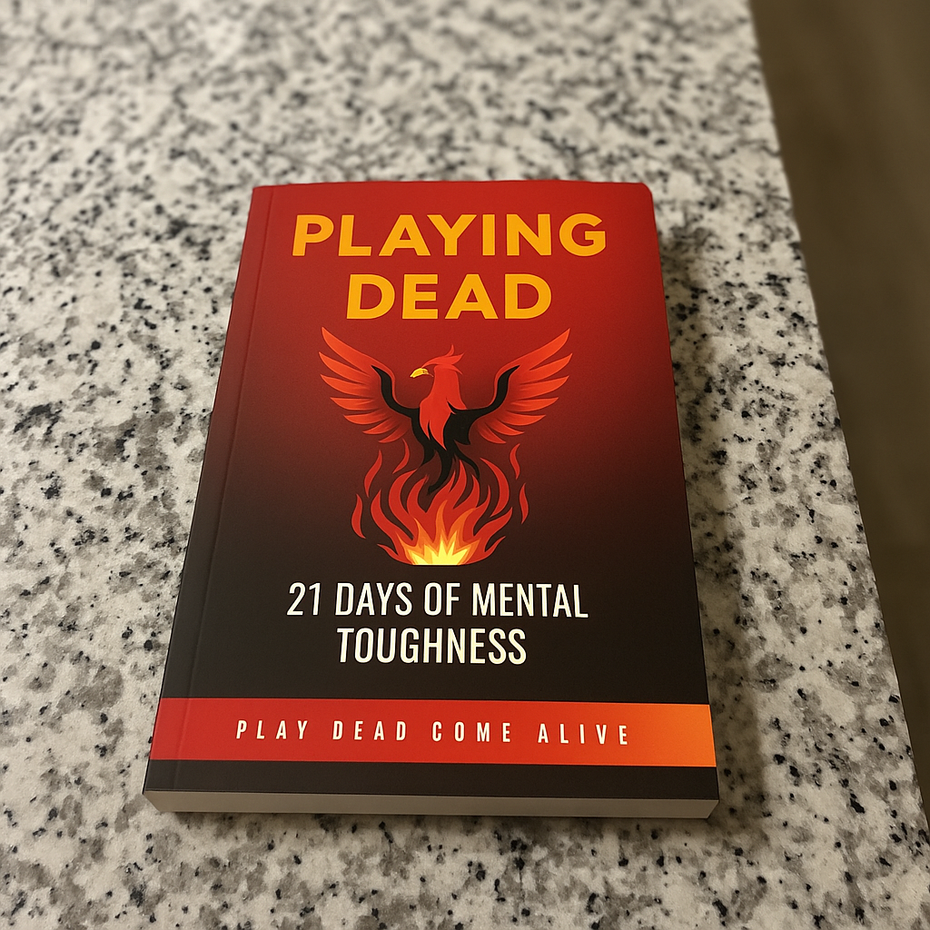 Playing Dead 21 Days of Mental Toughness